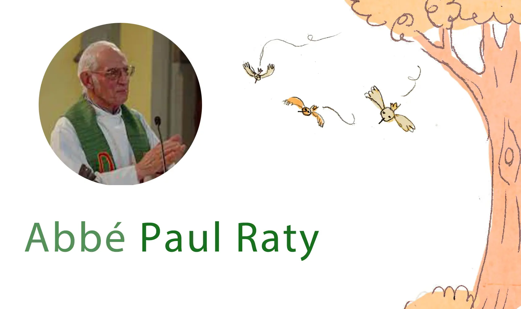 Décès de l’abbé Paul Raty « Conjuguer sa vie avec le verbe Aimer »