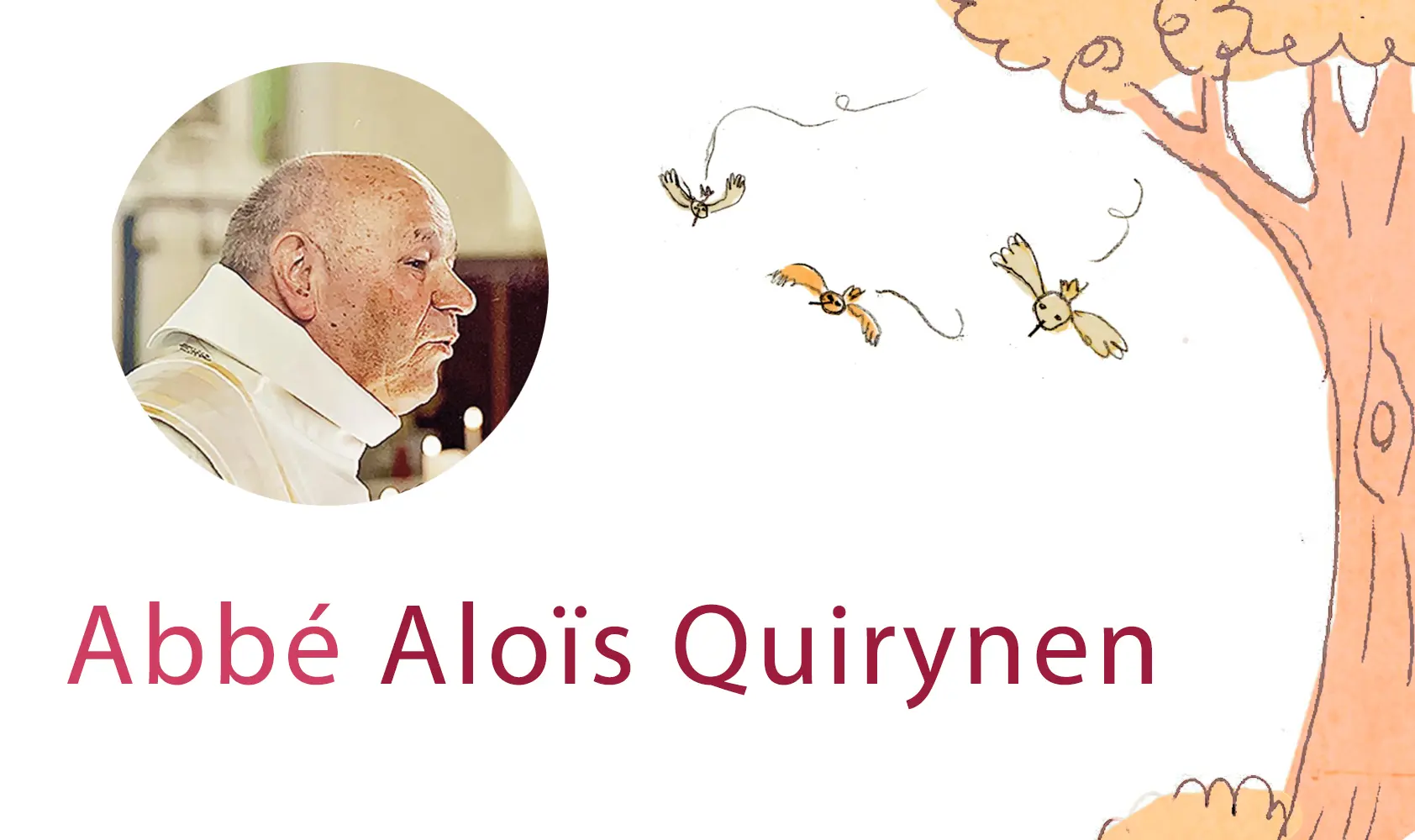 Décès de l’abbé Aloïs Quirynen « À travers lui, c’est l’amour du Christ qui rentrait dans les maisons »