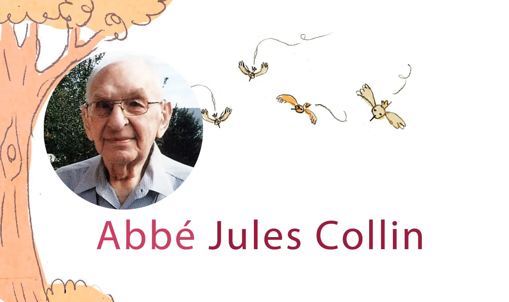 Décès de l’abbé Jules Collin « Il semait le meilleur de lui pour réaliser sa vocation »