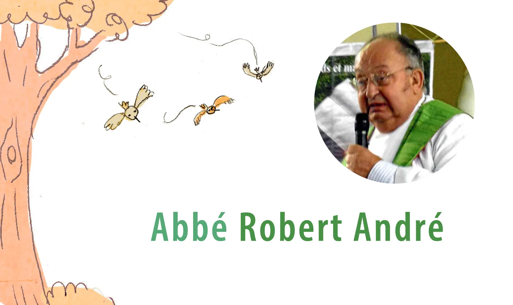 Décès de Monsieur l’abbé Robert André, un conteur infatigable de la vie rurale