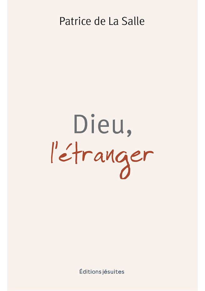 Dieu. L’étranger