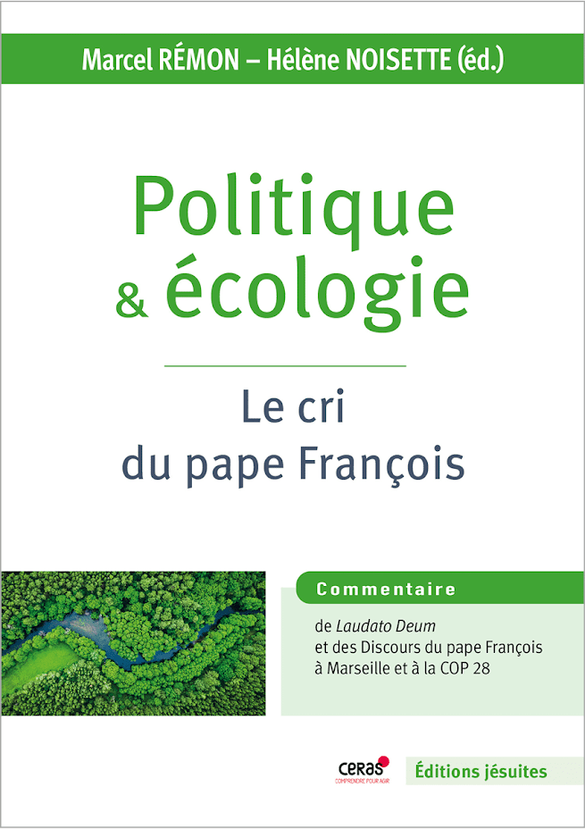 Politique et écologie. Le cri du pape François