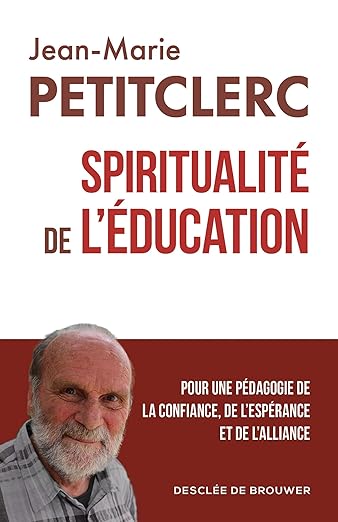 Spiritualité de l’éducation