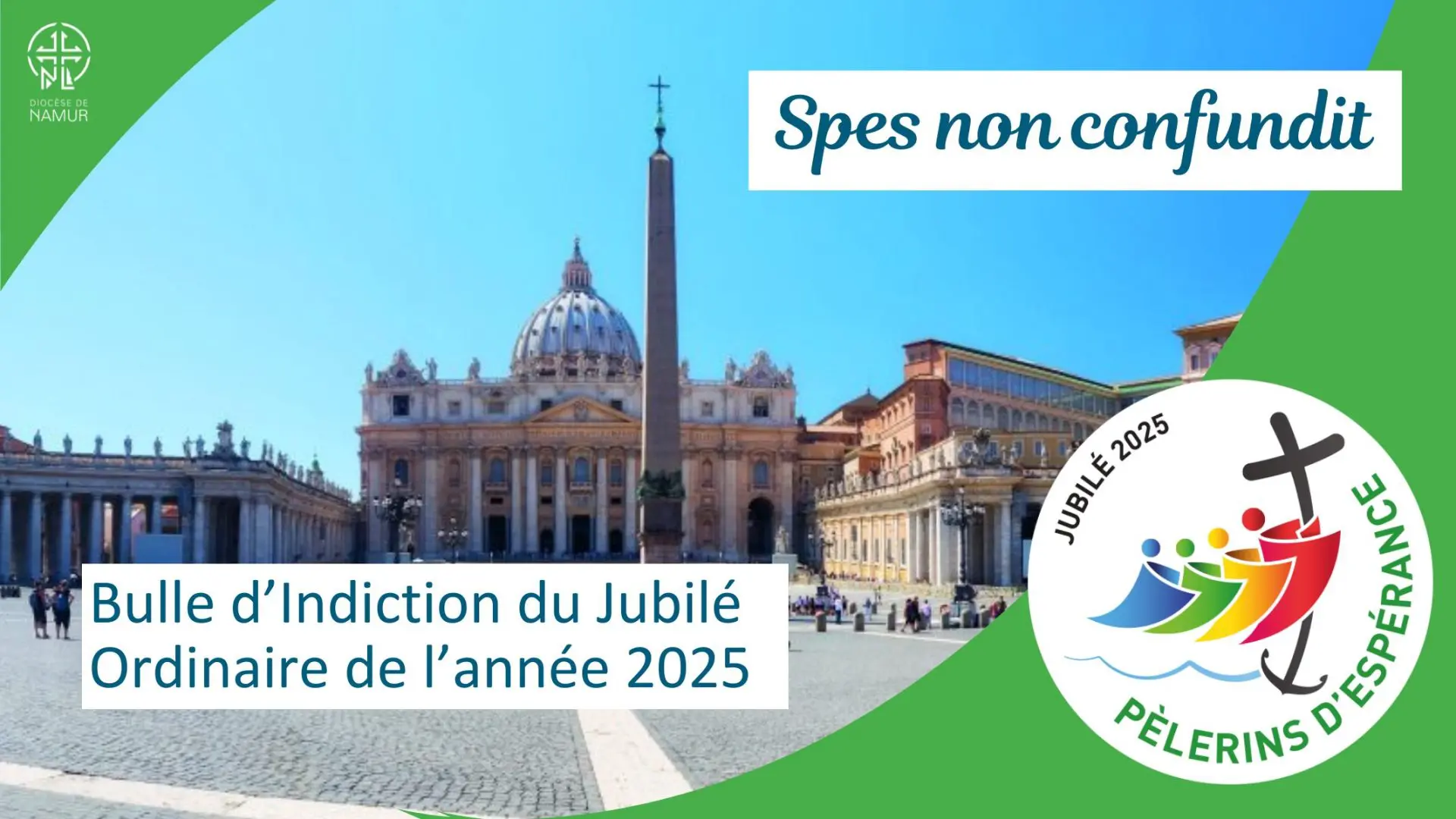Spes non confundit : Bulle d’Indiction du Jubilé Ordinaire de l’année 2025