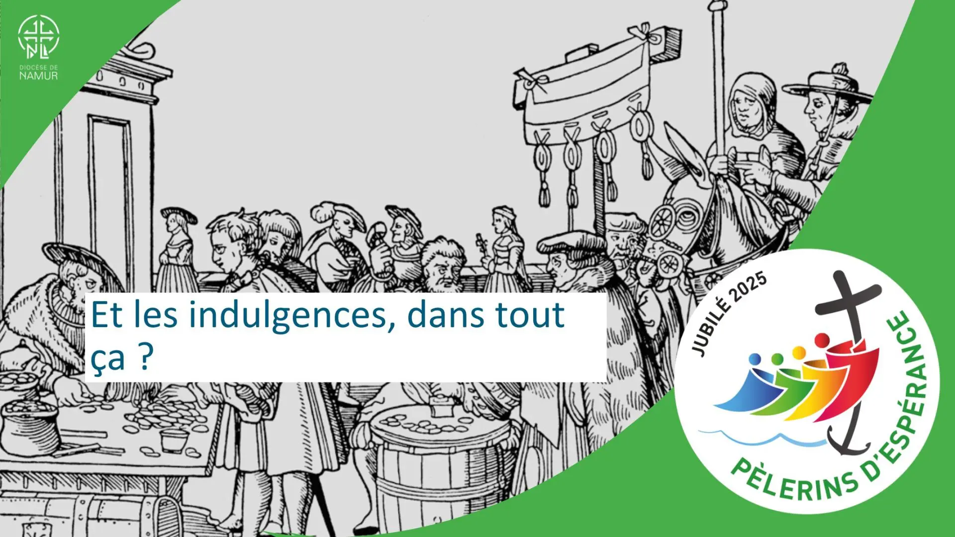 Et l’indulgence ?