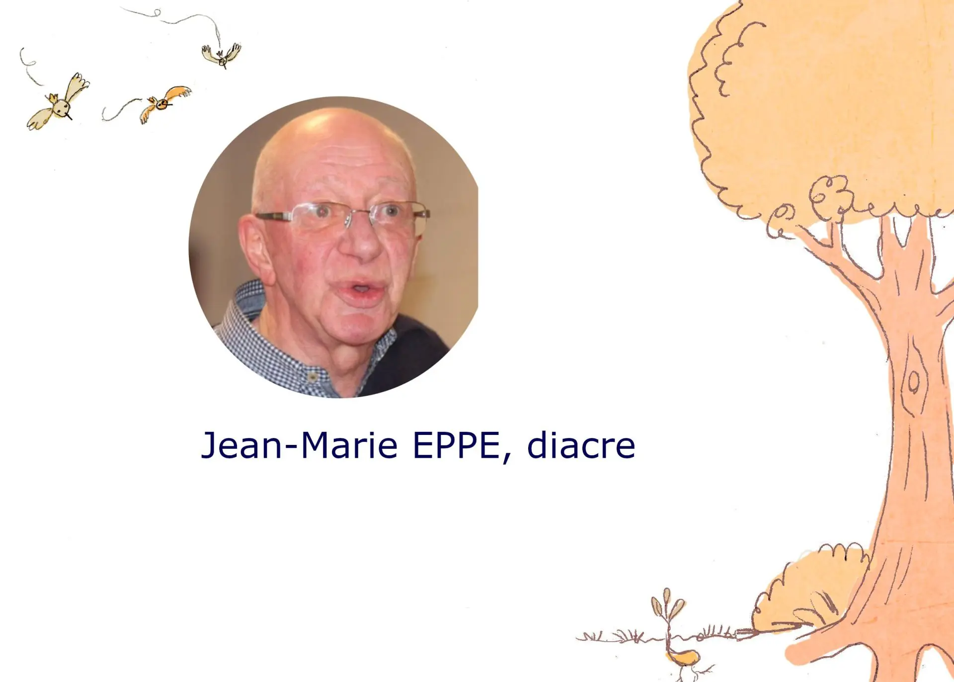Jean-Marie Eppe, diacre bienveillant