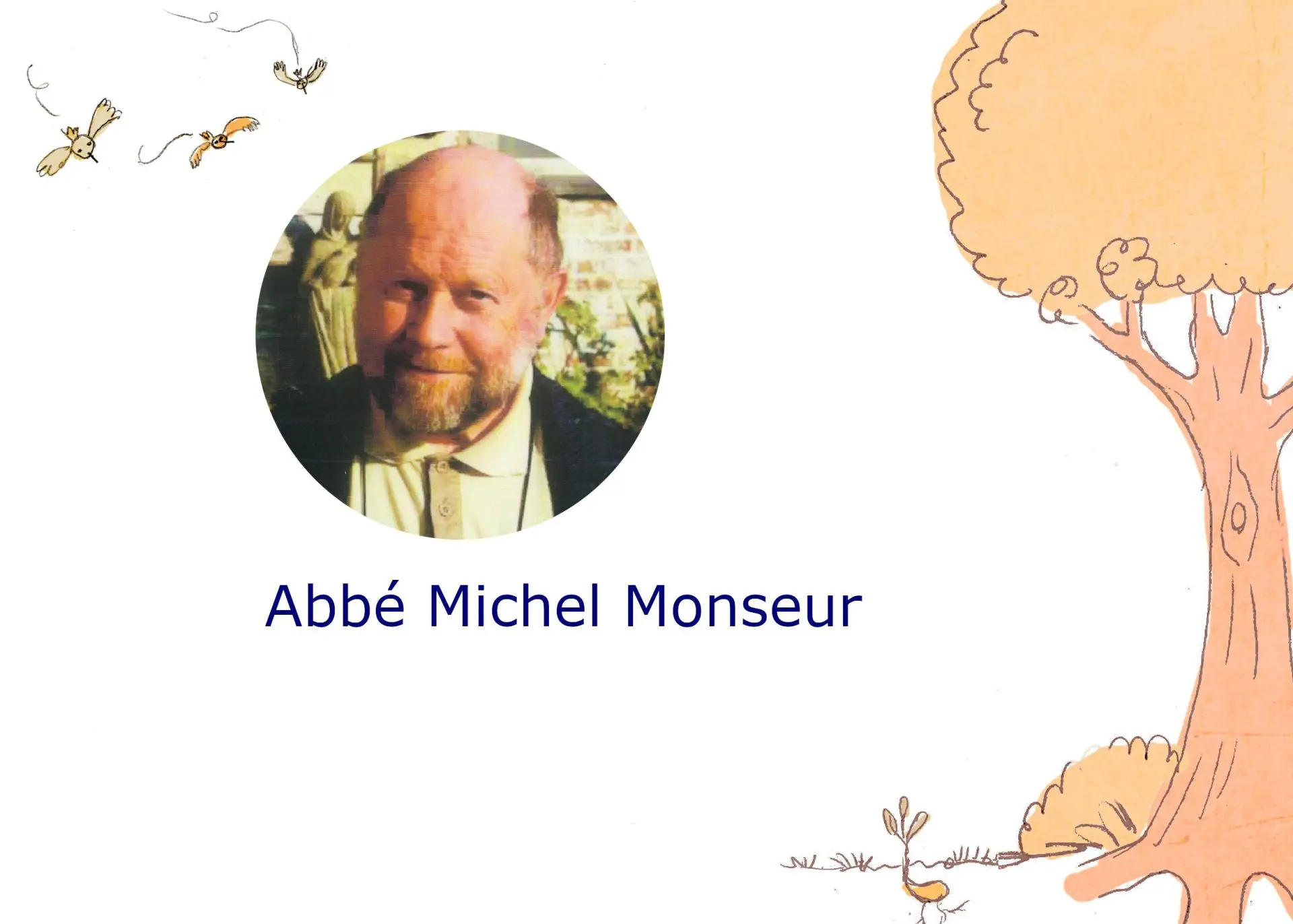 L’abbé Monseur, le marcheur infatigable