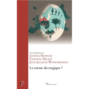 Le retour du tragique?