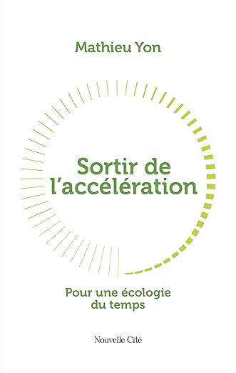Sortir de l’accélération