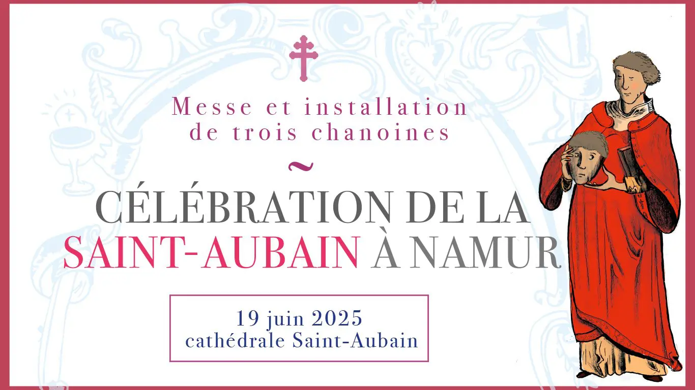 Célébration de la Saint-Aubain à Namur : messe et installation de trois nouveaux chanoines