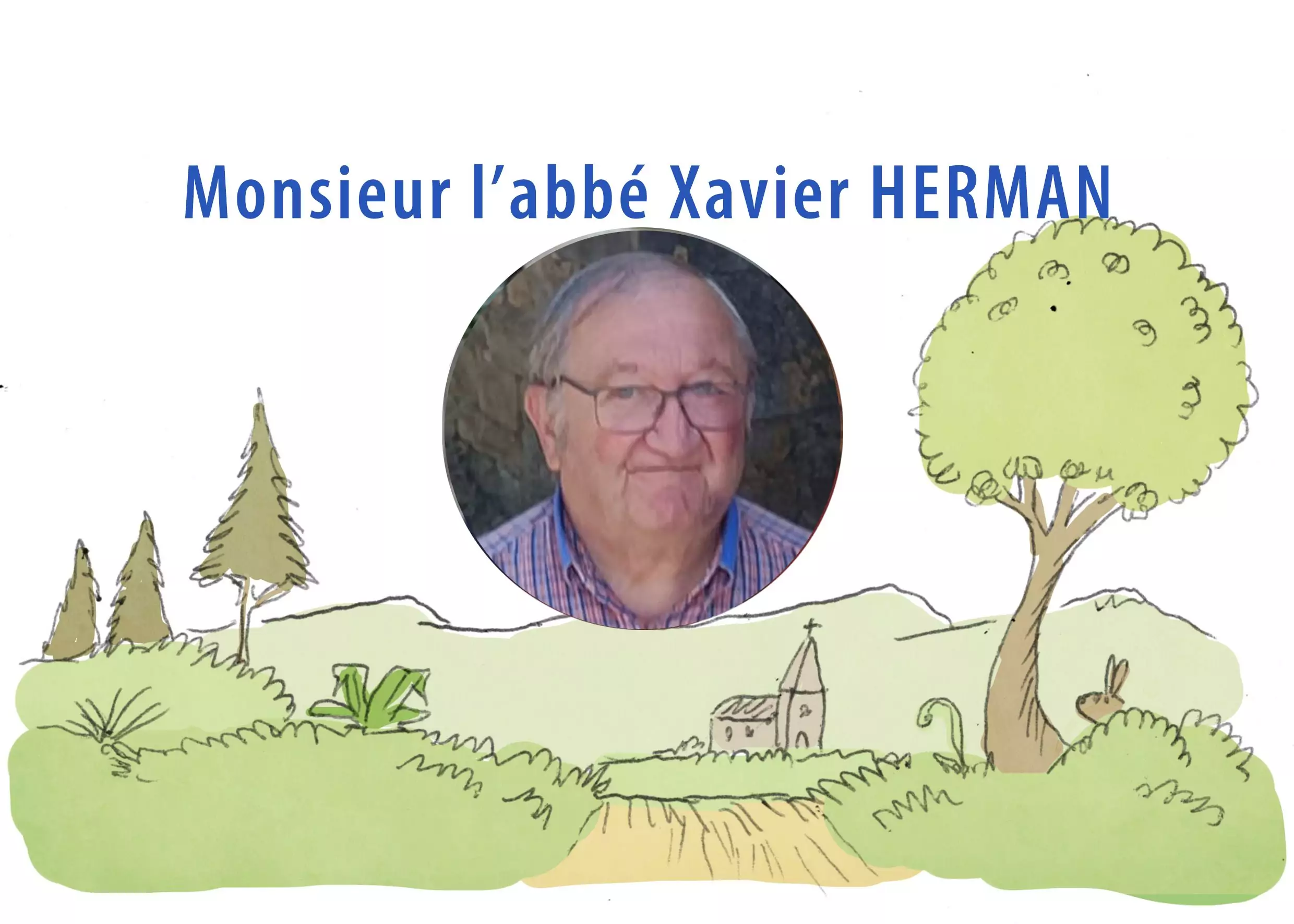 Décès de Monsieur l’abbé Xavier HERMAN, un cœur pastoral tourné vers les plus fragiles