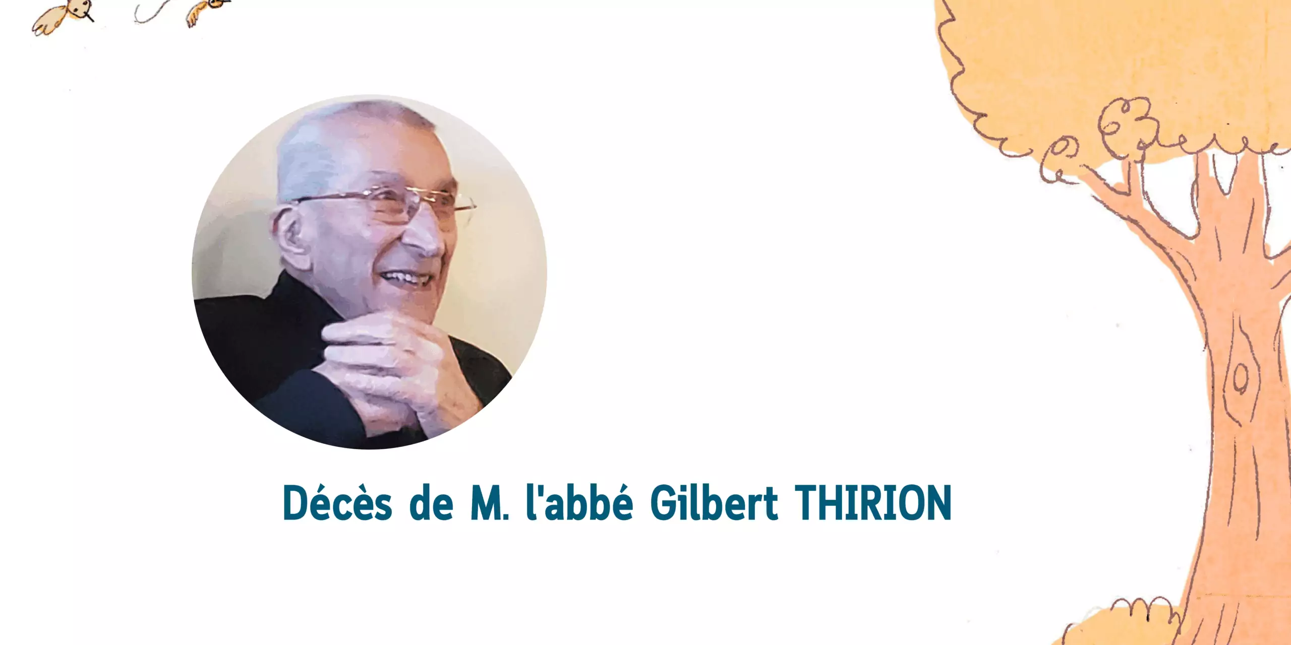 Décès de M. l’abbé Gilbert THIRION