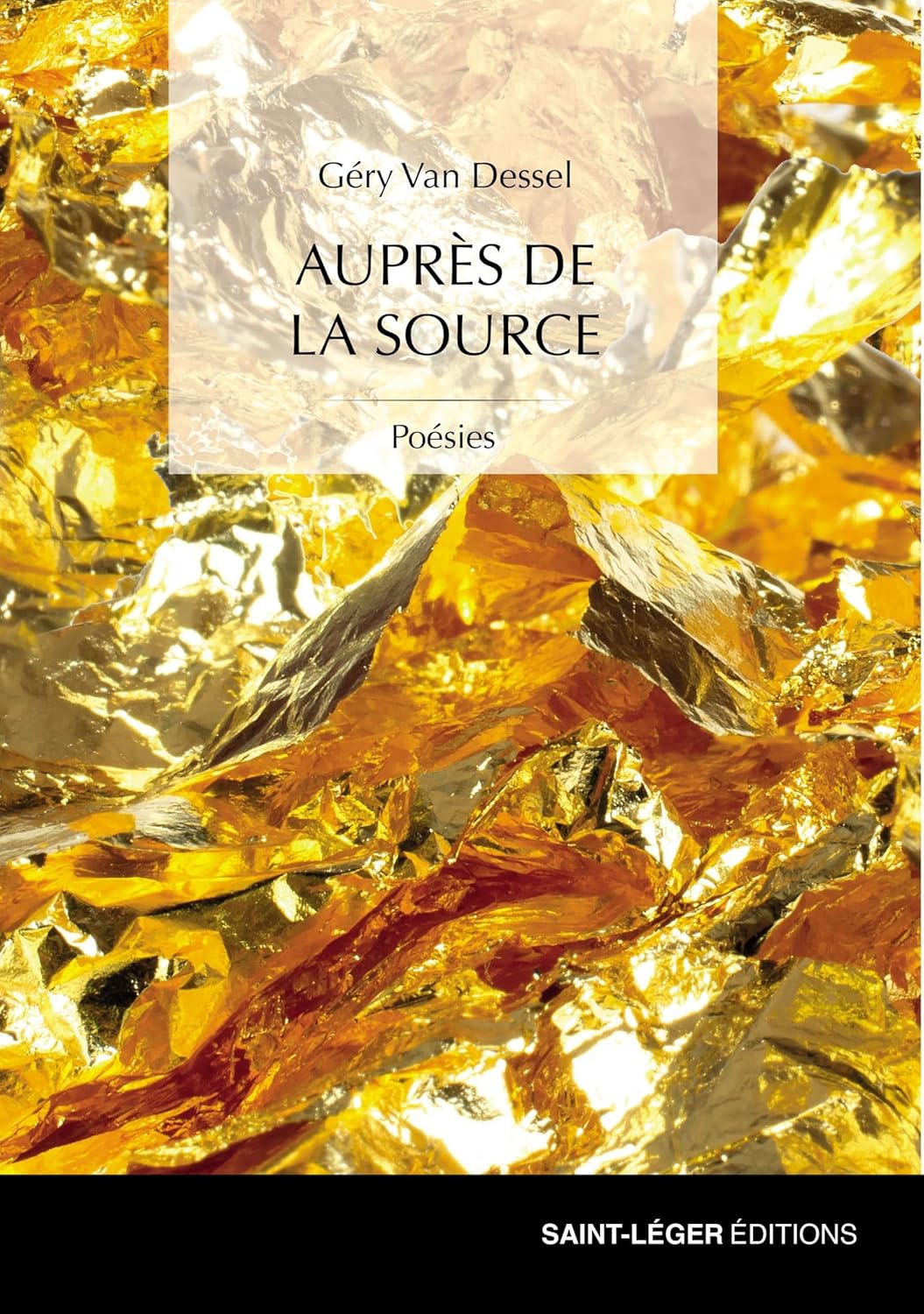 Auprès de la source. Poésies