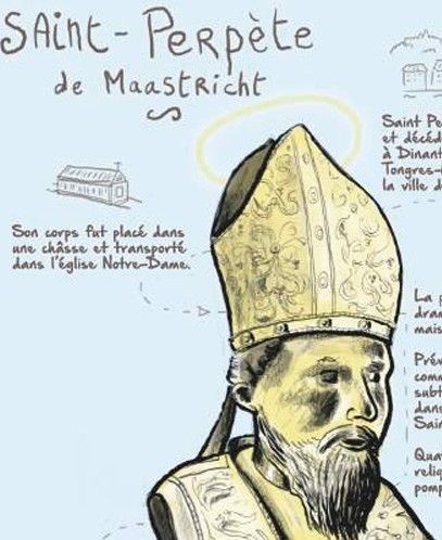 Découvrons la vie de Saint Perpète de Maastricht